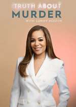 Watch Truth About Murder with Sunny Hostin 123movies