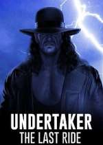 Watch Undertaker: The Last Ride 123movies
