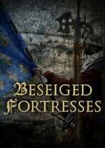 Watch Forteresses assiÃ©gÃ©es, batailles de lÃ©gende 123movies