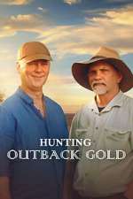 Watch Hunting Outback Gold 123movies