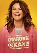 Watch The Deirdre O'Kane Show 123movies