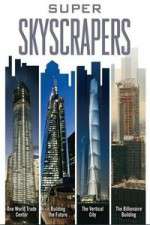 Watch Super Skyscrapers 123movies