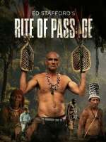 Watch Ed Stafford\'s Rite of Passage 123movies