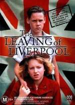 Watch The Leaving of Liverpool 123movies