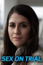 Watch Sex on Trial 123movies