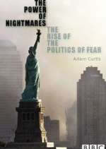 Watch The Power of Nightmares: The Rise of the Politics of Fear 123movies