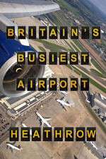 Watch Britain's Busiest Airport - Heathrow 123movies