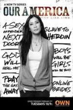 Watch Our America with Lisa Ling 123movies