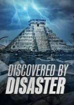 Watch Discovered by Disaster 123movies
