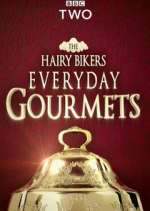 Watch Hairy Bikers Everyday Gourmets 123movies