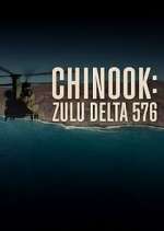 Watch Chinook: Zulu Delta 576 123movies