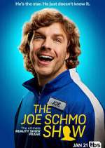 Watch The Joe Schmo Show 123movies