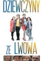 Watch Dziewczyny ze Lwowa 123movies