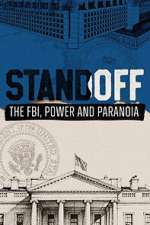Watch Standoff: The FBI, Power and Paranoia 123movies