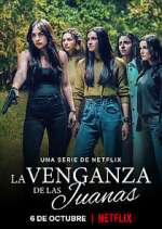 Watch La Venganza de las Juanas 123movies