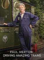 paul merton: driving amazing trains tv poster