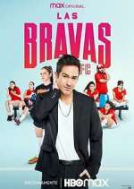 Watch Las Bravas F.C. 123movies