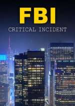 Watch FBI: Critical Incident 123movies