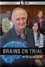 Watch Brains on Trial with Alan Alda 123movies