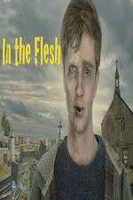 Watch In the Flesh 123movies