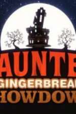 Watch Haunted Gingerbread Showdown 123movies