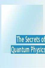 Watch The Secrets of Quantum Physics 123movies