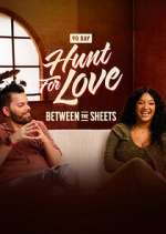 Watch Hunt for Love: Between the Sheets 123movies