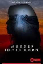 Watch Murder in Big Horn 123movies