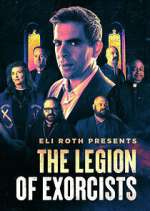 Watch Eli Roth Presents: The Legion of Exorcists 123movies