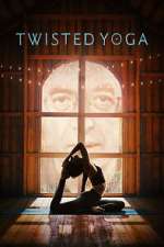 Watch Twisted Yoga 123movies
