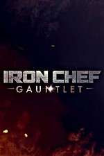 Watch Iron Chef Gauntlet 123movies
