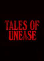 Watch Tales of Unease 123movies