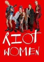 Watch Riot Women 123movies