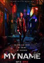 Watch My Name 123movies