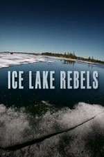 Watch Ice Lake Rebels 123movies