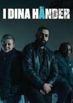 Watch I dina hÃ¤nder 123movies