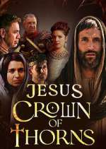Watch Jesus Crown of Thorns 123movies