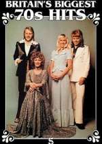 Watch Britain's Biggest 70s Hits 123movies