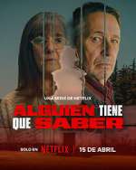 Watch Alguien Tiene Que Saber 123movies