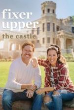 Watch Fixer Upper: The Castle 123movies