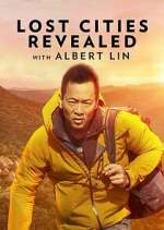 Watch Lost Cities Revealed with Albert Lin 123movies
