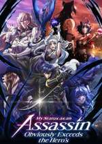 Watch My Status as an Assassin Obviously Exceeds the Hero\'s 123movies