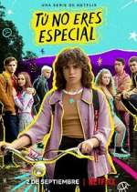 Watch TÃº no eres especial 123movies