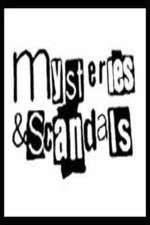 Watch Mysteries & Scandals 123movies