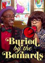 Watch Buried by the Bernards 123movies