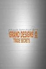 Watch Grand Designs Trade Secrets 123movies