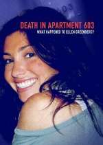Watch Death in Apartment 603: What Happened to Ellen Greenberg? 123movies