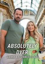 Watch Absolutely Dyer: Danny and Dani Do Italy 123movies