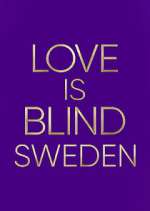 Watch Love is Blind: Sweden 123movies