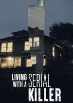 Watch Living with a Serial Killer 123movies